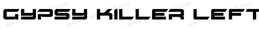 Gypsy Killer Leftali字体转换